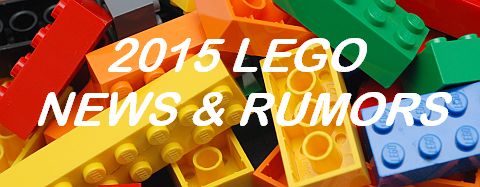 2015 LEGO News & Rumors